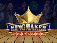 Kingmaker Fully Loaded