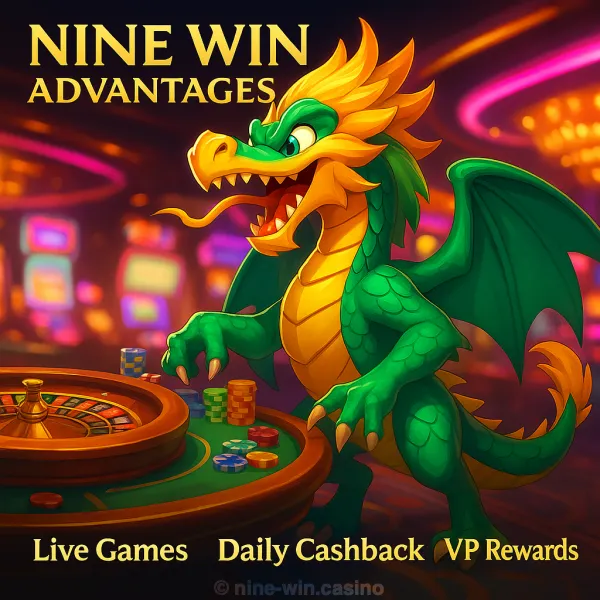 Advantages of Nine Win Casino